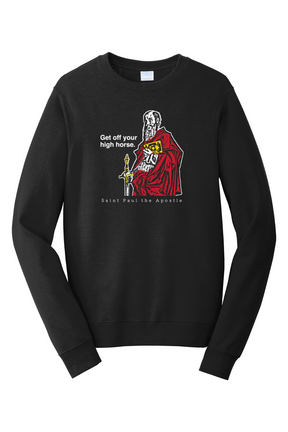 Get Off Your High Horse - St. Paul the Apostle - Crewneck Sweatshirt
