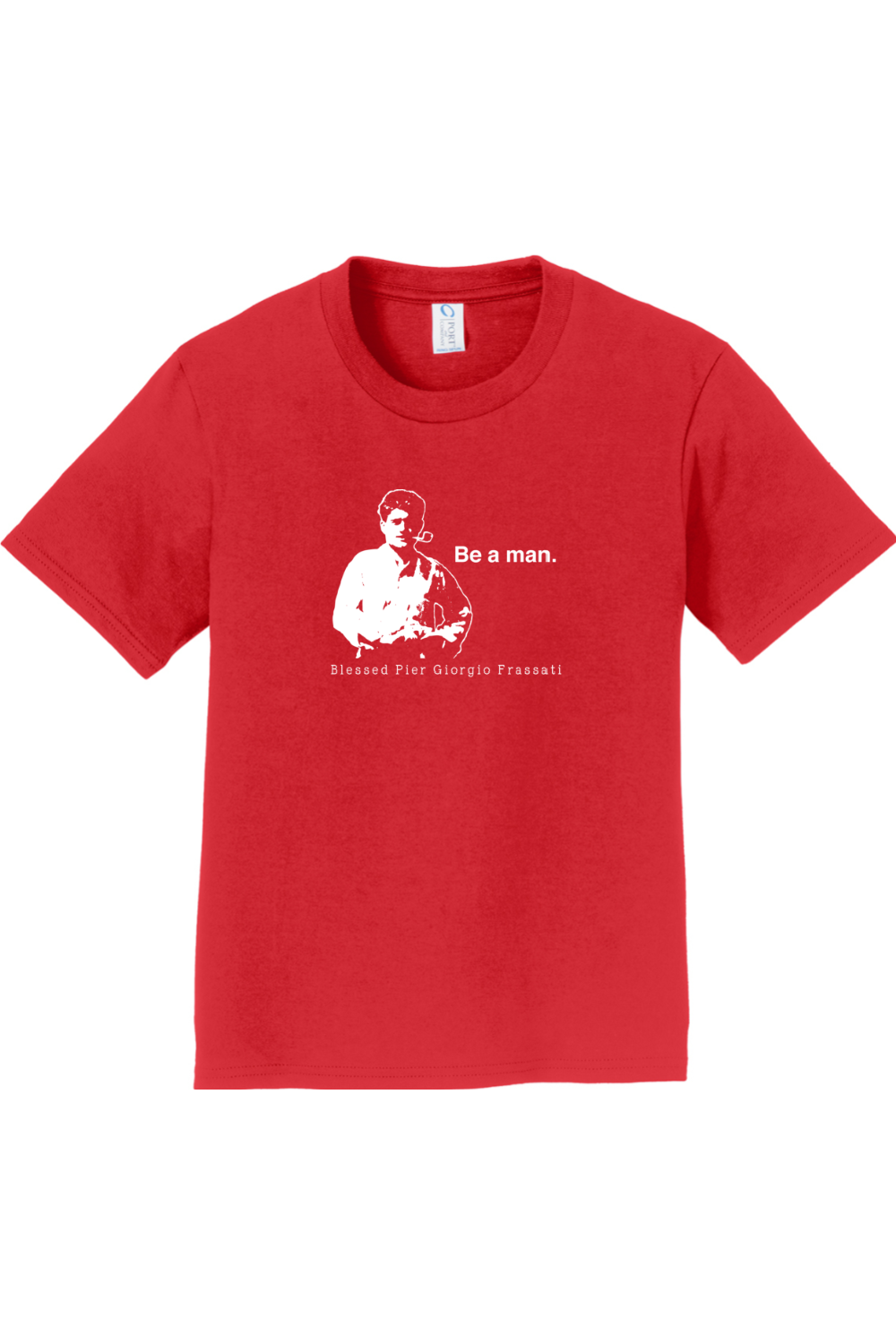Be a Man  - St. Pier Giorgio Frassati - Youth T-Shirt