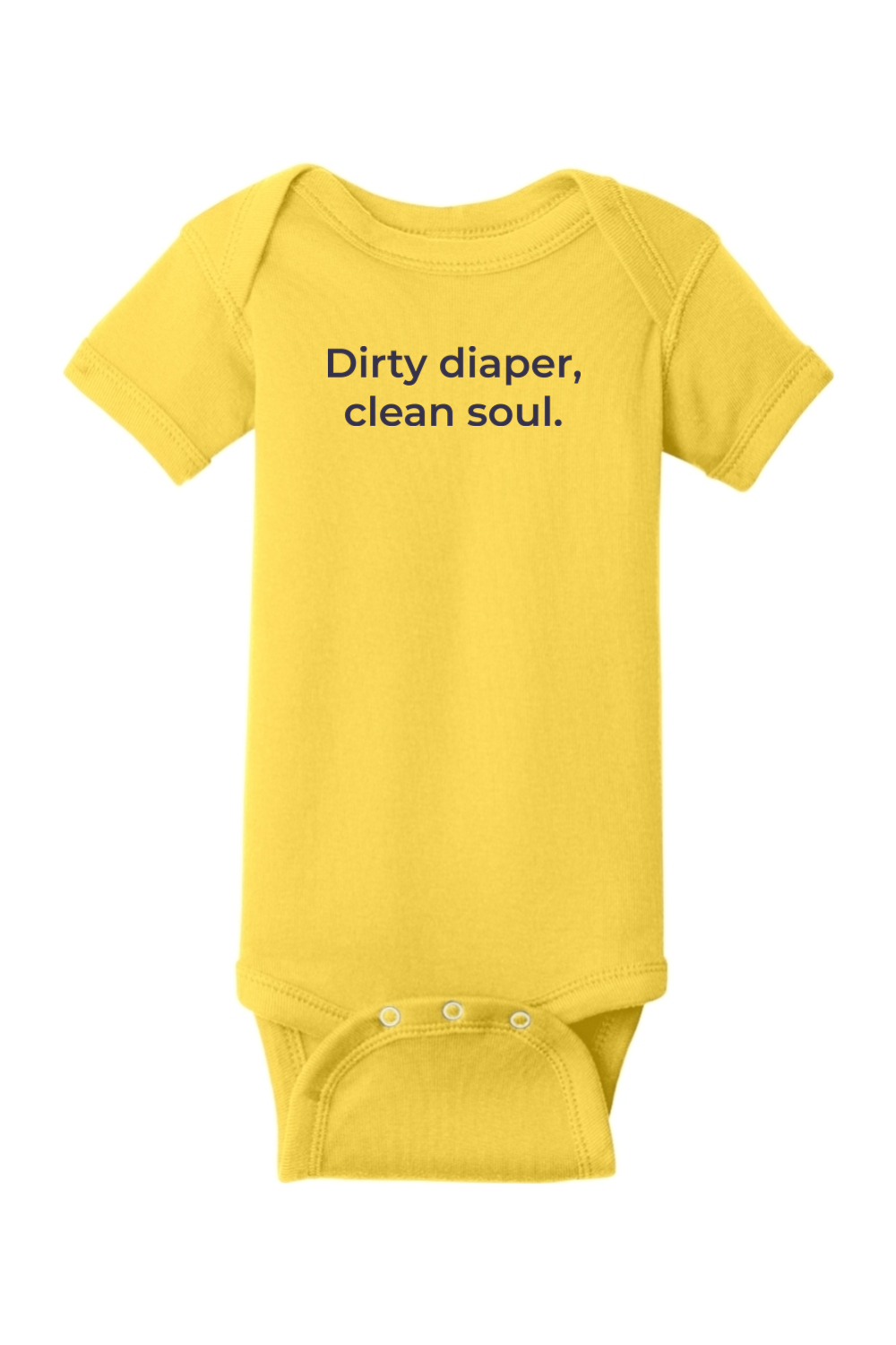 Dirty Diaper, Clean Soul Onesie