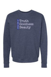 Truth Goodness Beauty - Transcendentals Crewneck Sweatshirt