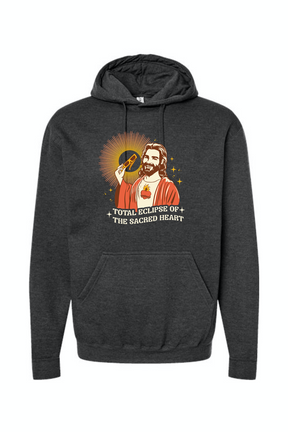 Total Eclipse of the Sacred Heart - Hoodie Sweatshirt