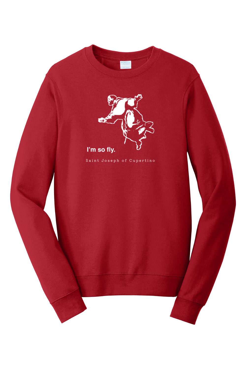 I'm So Fly - St. Joseph of Cupertino - Crewneck Sweatshirt