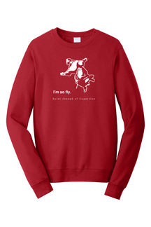 I'm So Fly - St. Joseph of Cupertino - Crewneck Sweatshirt