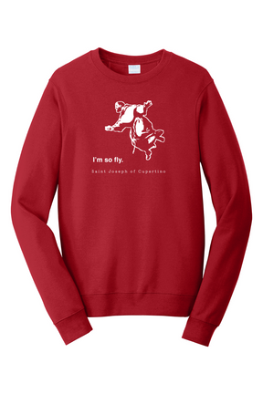 I'm So Fly - St. Joseph of Cupertino - Crewneck Sweatshirt