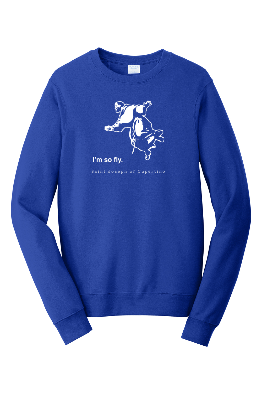 I'm So Fly - St. Joseph of Cupertino - Crewneck Sweatshirt
