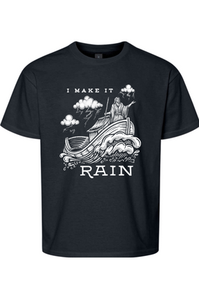 I Make It Rain - Noah Youth T-Shirt