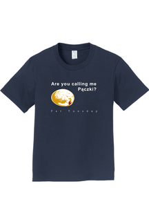 Are you calling me Pączki - Youth T-Shirt