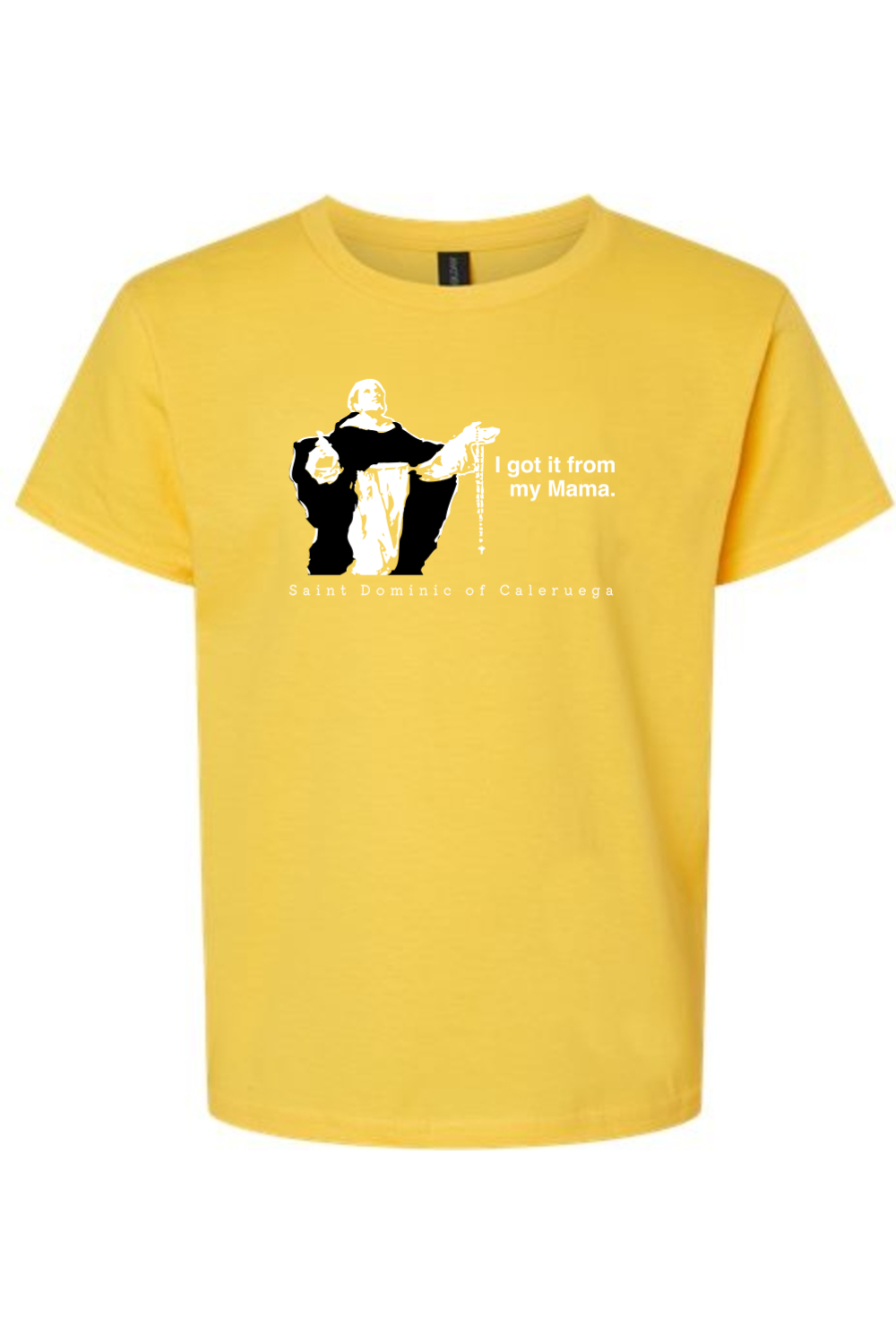 I Got It From My Mama T-Shirt I Got It From My Mama T-Shirt