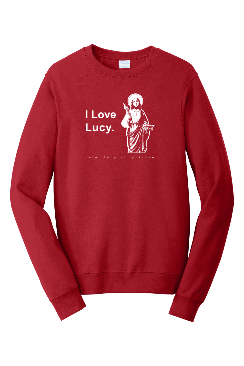 I Love Lucy - St. Lucy - Crewneck Sweatshirt