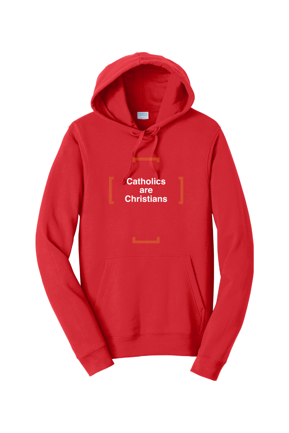 Catholics are Christians - Hoodie Sweatshirt