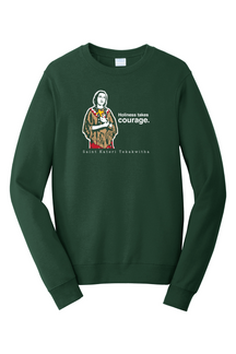 Holiness Takes Courage – St. Kateri Tekakwitha - Crewneck Sweatshirt