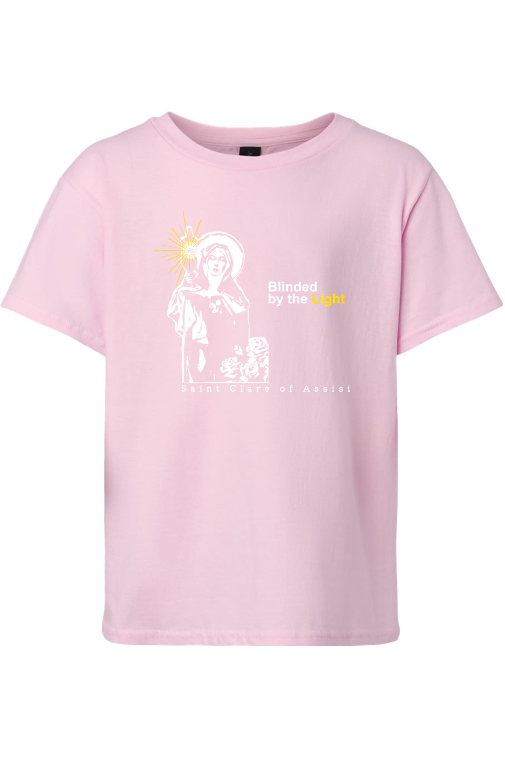 Blinded By The Light - St. Clare of Assisi T-Shirt - youth