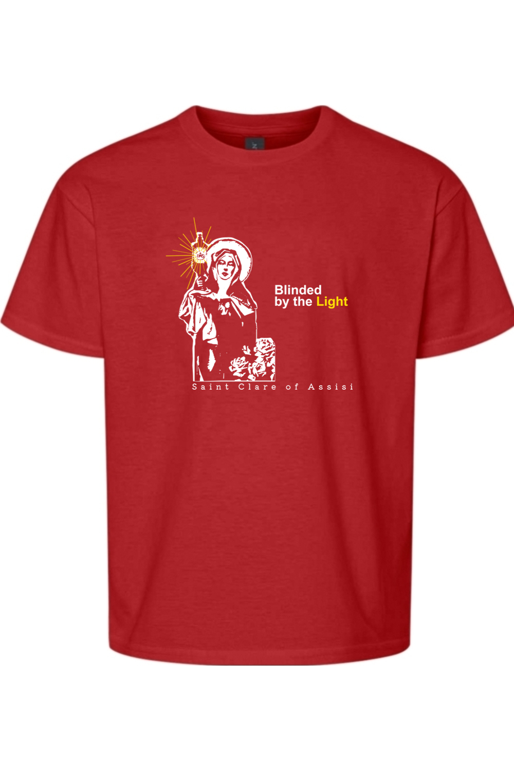 Blinded By The Light - St. Clare of Assisi T-Shirt - youth