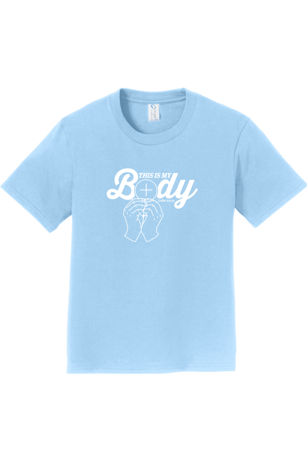 This is My Body Consecration - Luke 2219  - Youth T-Shirt