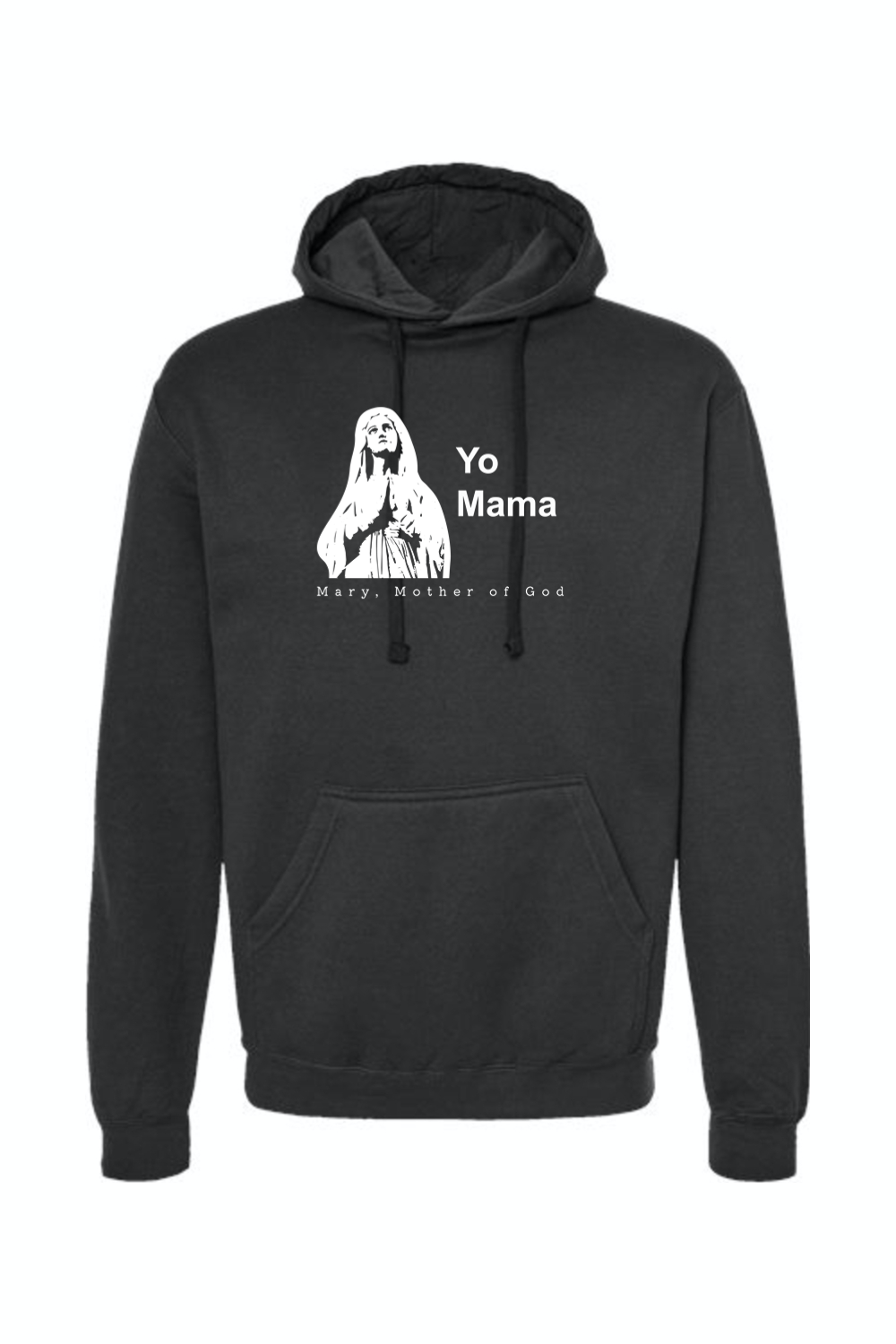Yo Mama - Virgin Mary Hoodie Sweatshirt