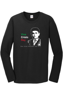 Viva Cristo Rey - St José Sánchez del Río Long Sleeve