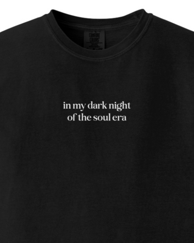 In My Dark Night of the Soul Era Adult T-shirt - Comfort Colors