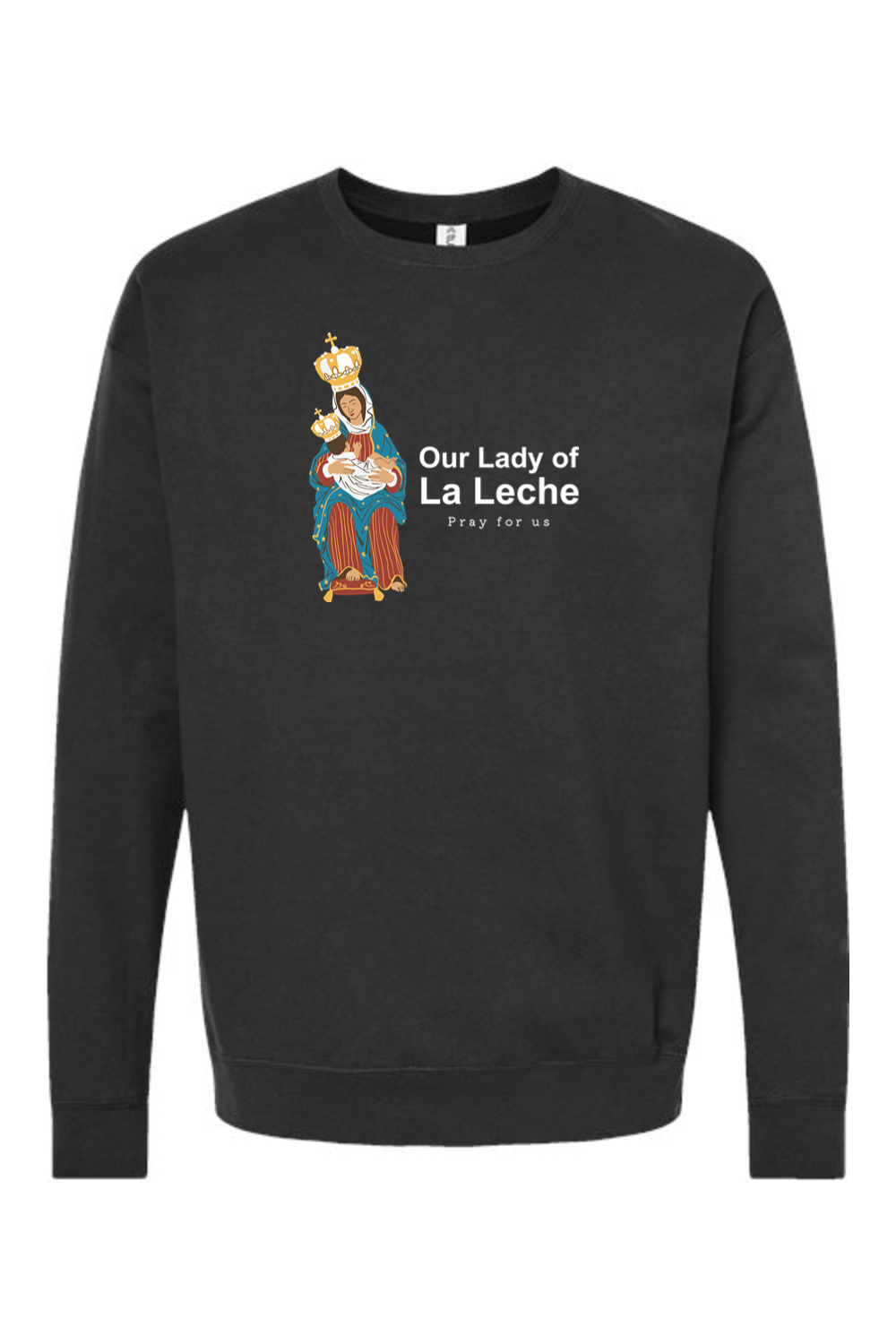 Our Lady of Le Leche Crewneck Sweatshirt