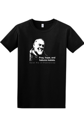 black t-shirt featuring St. Padre Pio that says "Pray, hope, and hakuna matata."