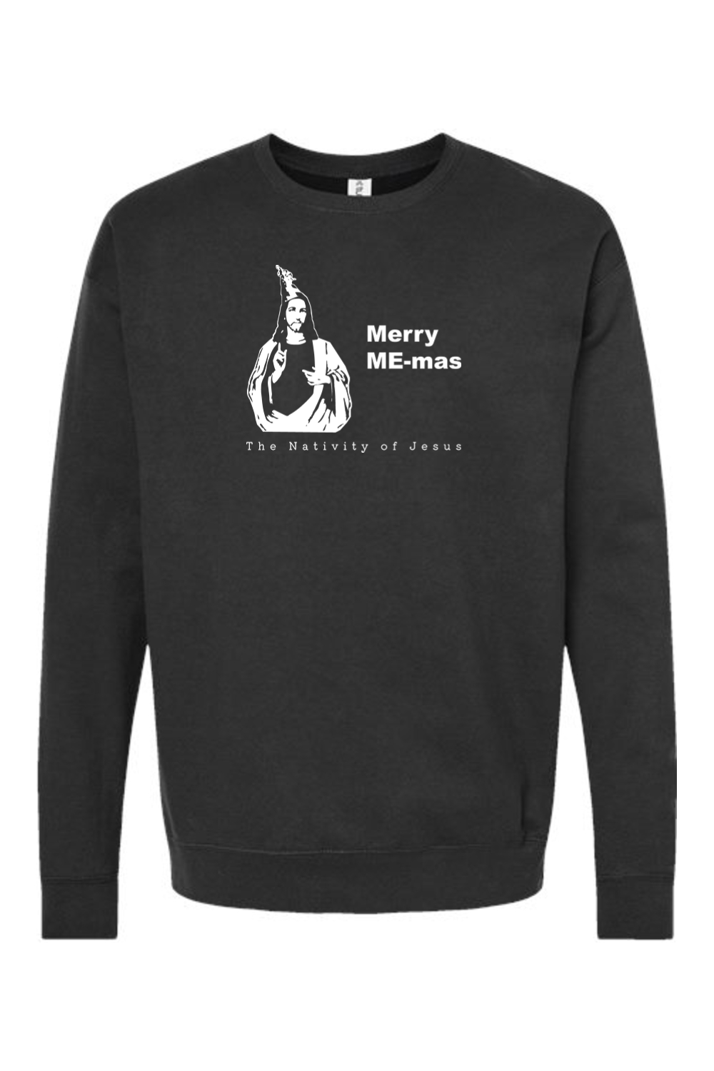 Merry ME-mas - The Nativity of Jesus Crewneck Sweatshirt