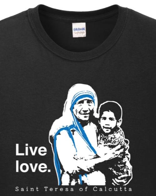 Live Love - St. Teresa of Calcutta Long Sleeve