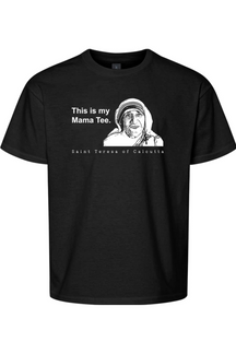 This is my Mama Tee - St. Teresa of Calcutta Youth T-Shirt