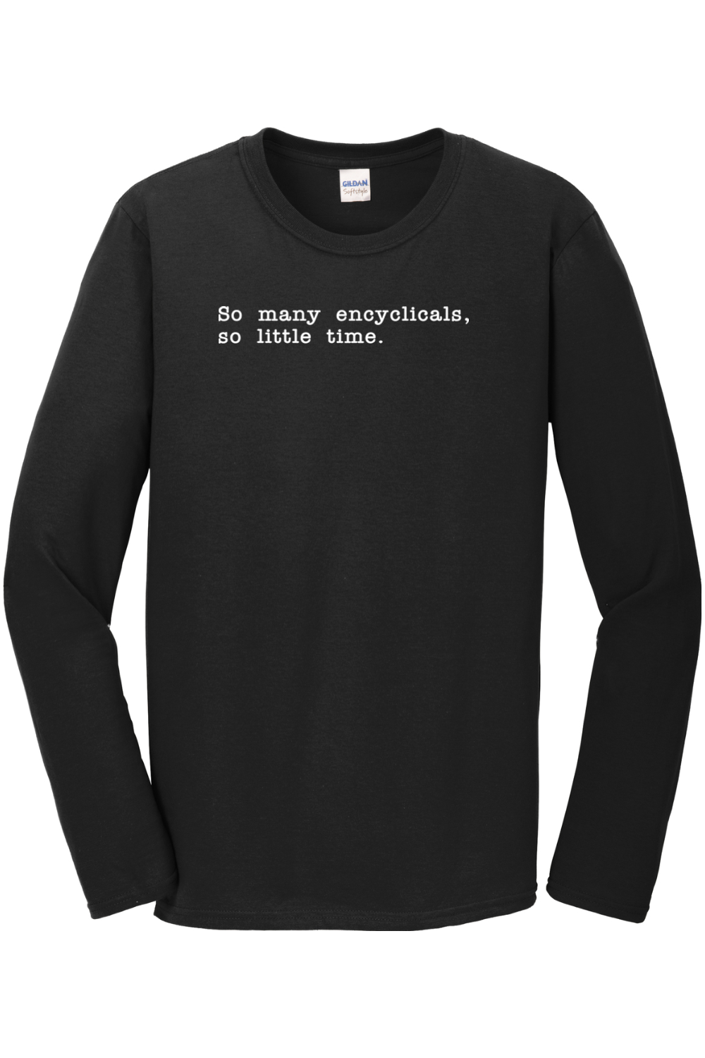 So Many Encyclicals Long Sleeve