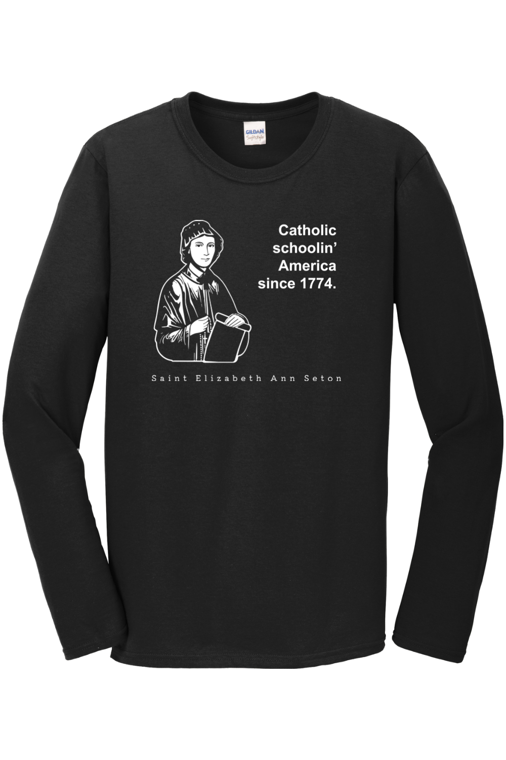 Catholic Schoolin' - St. Elizabeth Ann Seton Long Sleeve