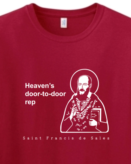 Heaven's Door-to-Door Rep - St. Francis de Sales Adult T-Shirt