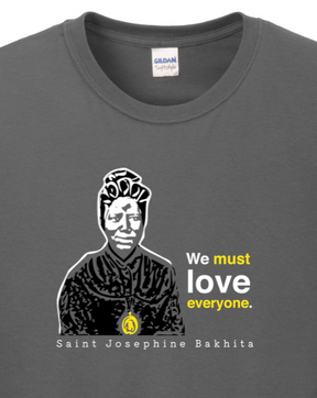 We Must Love Everyone – St Josephine Bakhita Long Sleeve