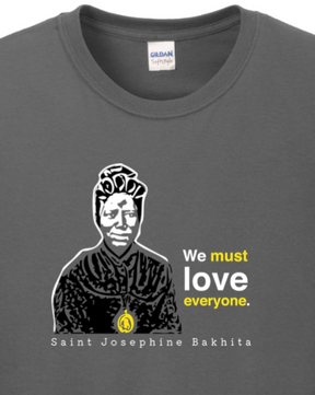 We Must Love Everyone – St Josephine Bakhita Long Sleeve