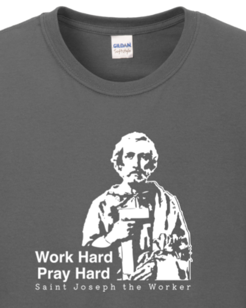 Work Hard Pray Hard - St Joseph the Worker Long Sleeve