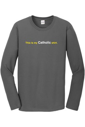 My Catholic Shirt – My Catholic Shirt Long Sleeve