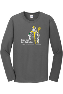 Kiss Me, I'm Catholic - St Patrick of Ireland Long Sleeve