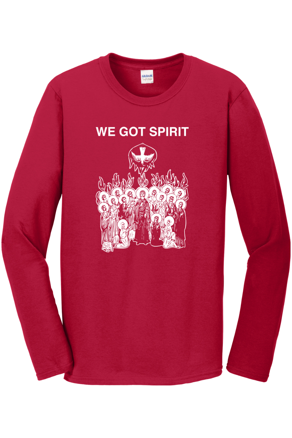 We Got Spirit - Pentecost Long Sleeve