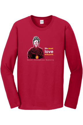 We Must Love Everyone – St Josephine Bakhita Long Sleeve