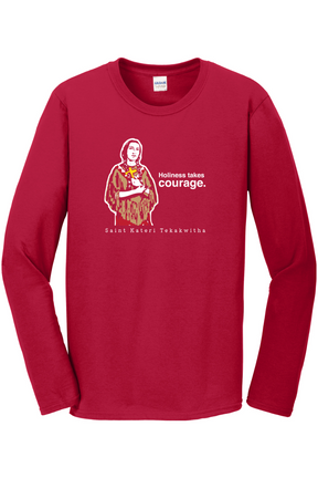 Holiness Takes Courage – St Kateri Tekakwitha Long Sleeve