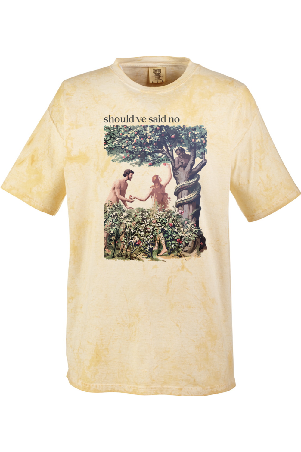 Should've Said No - Adam and Eve Adult T-shirt - Comfort Colors