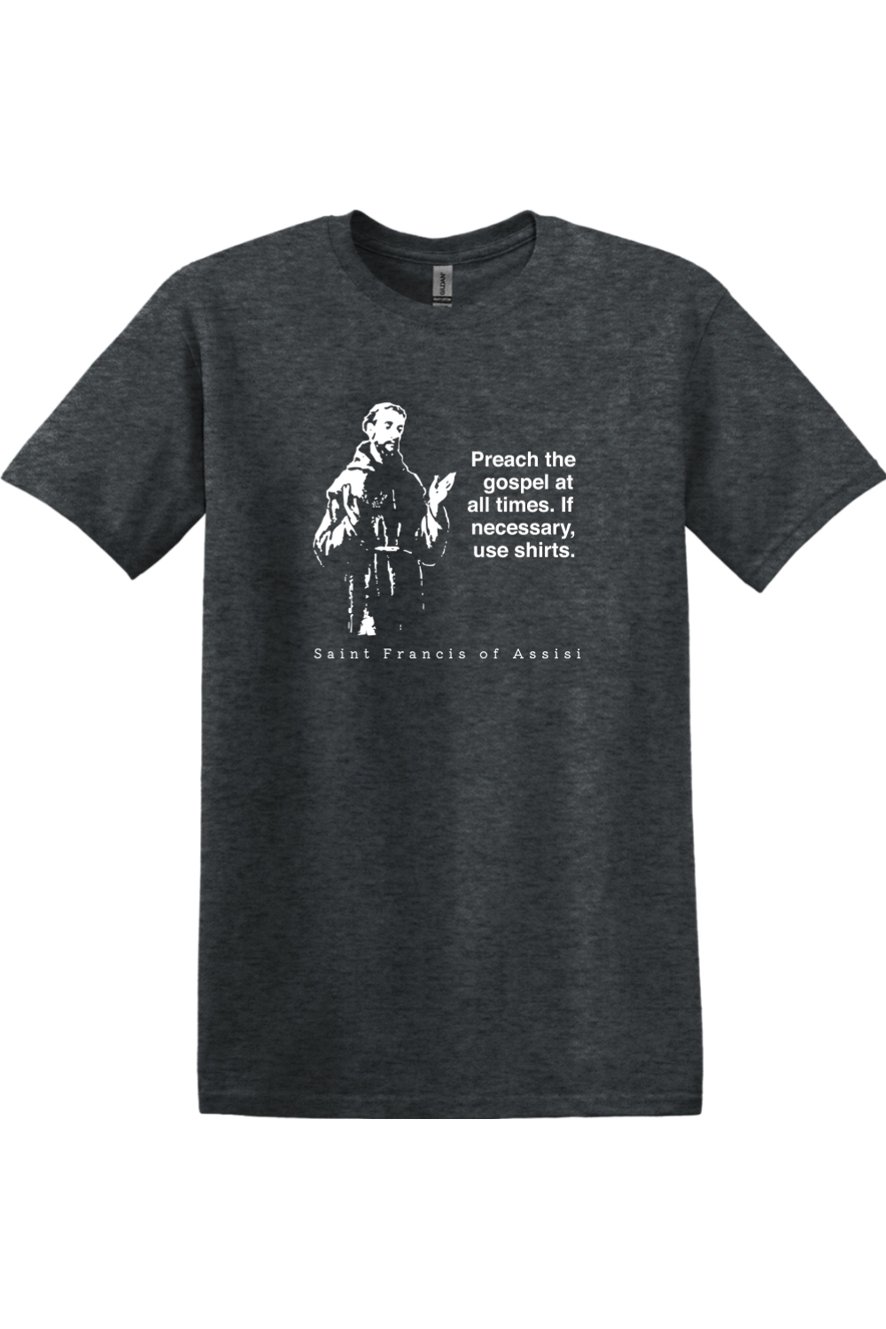 Preach The Gospel T Shirt Preach The Gospel T Shirt