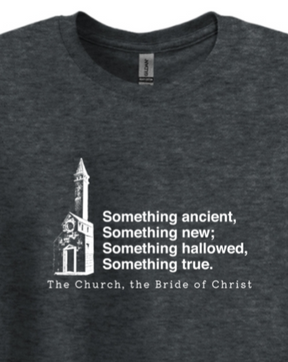 Never the Bridesmaid, Always the Bride - Catholic Church Adult T-Shirt