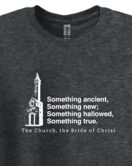 Never the Bridesmaid, Always the Bride - Catholic Church Adult T-Shirt