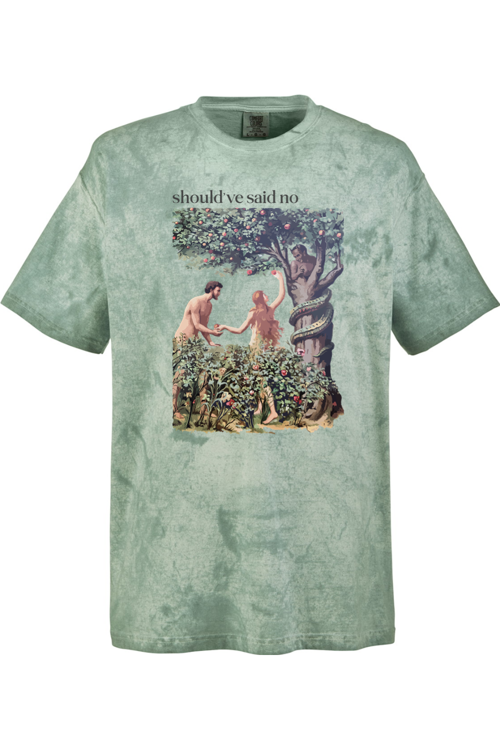 Should've Said No - Adam and Eve Adult T-shirt - Comfort Colors