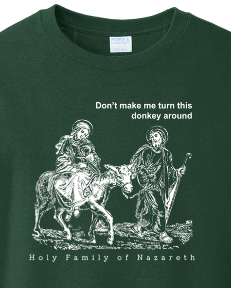 Turn this Donkey Around - Holy Family Crewneck Sweatshirt