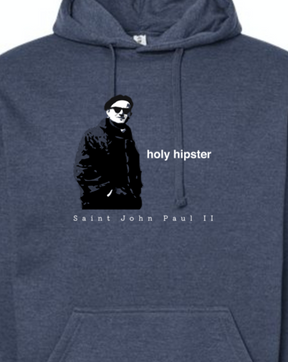 Holy Hipster - St. John Paul II Hoodie Sweatshirt