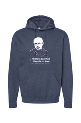 Without Sacrifice - St. Maximilian Kolbe Hoodie Sweatshirt