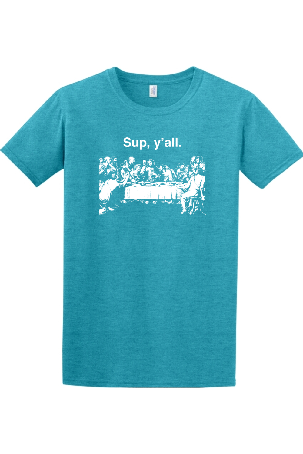 Sup y'all - Last Supper Adult T-Shirt