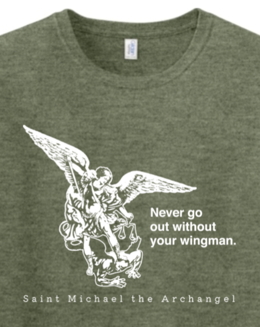 Never Go Without Your Wingman - St. Michael the Archangel Adult T-Shirt
