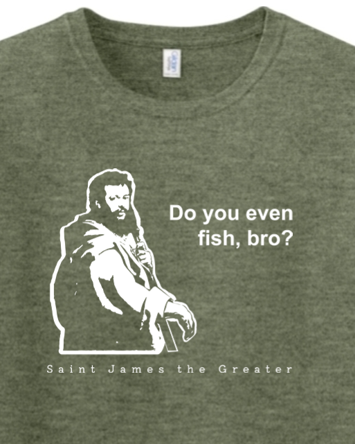 Do you even fish, bro? - St. James Adult T-Shirt