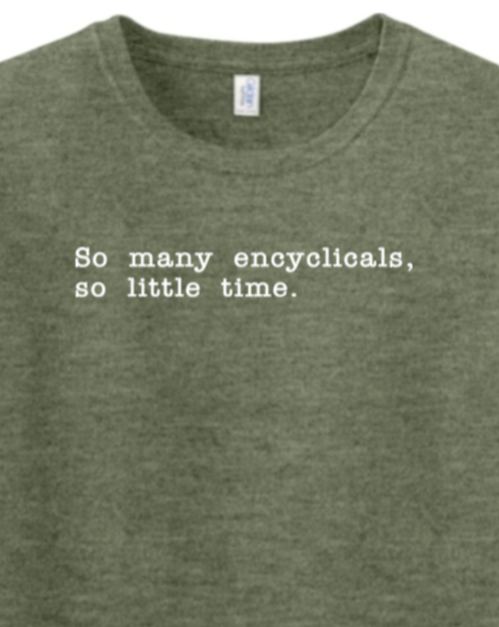 So Many Encyclicals - Adult T-Shirt