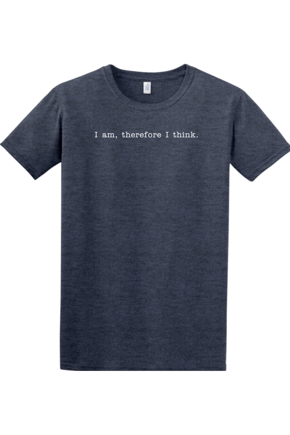 I am, Therefore I Think - Realism Philosophy Adult T-Shirt